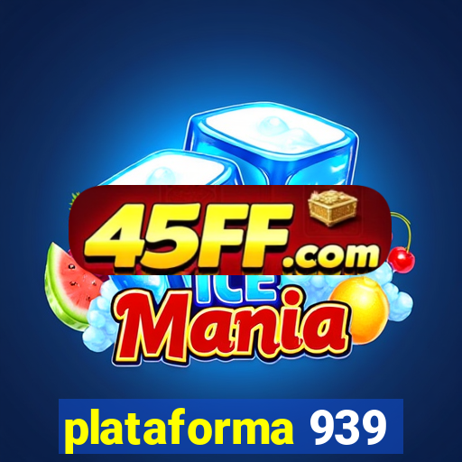plataforma 939